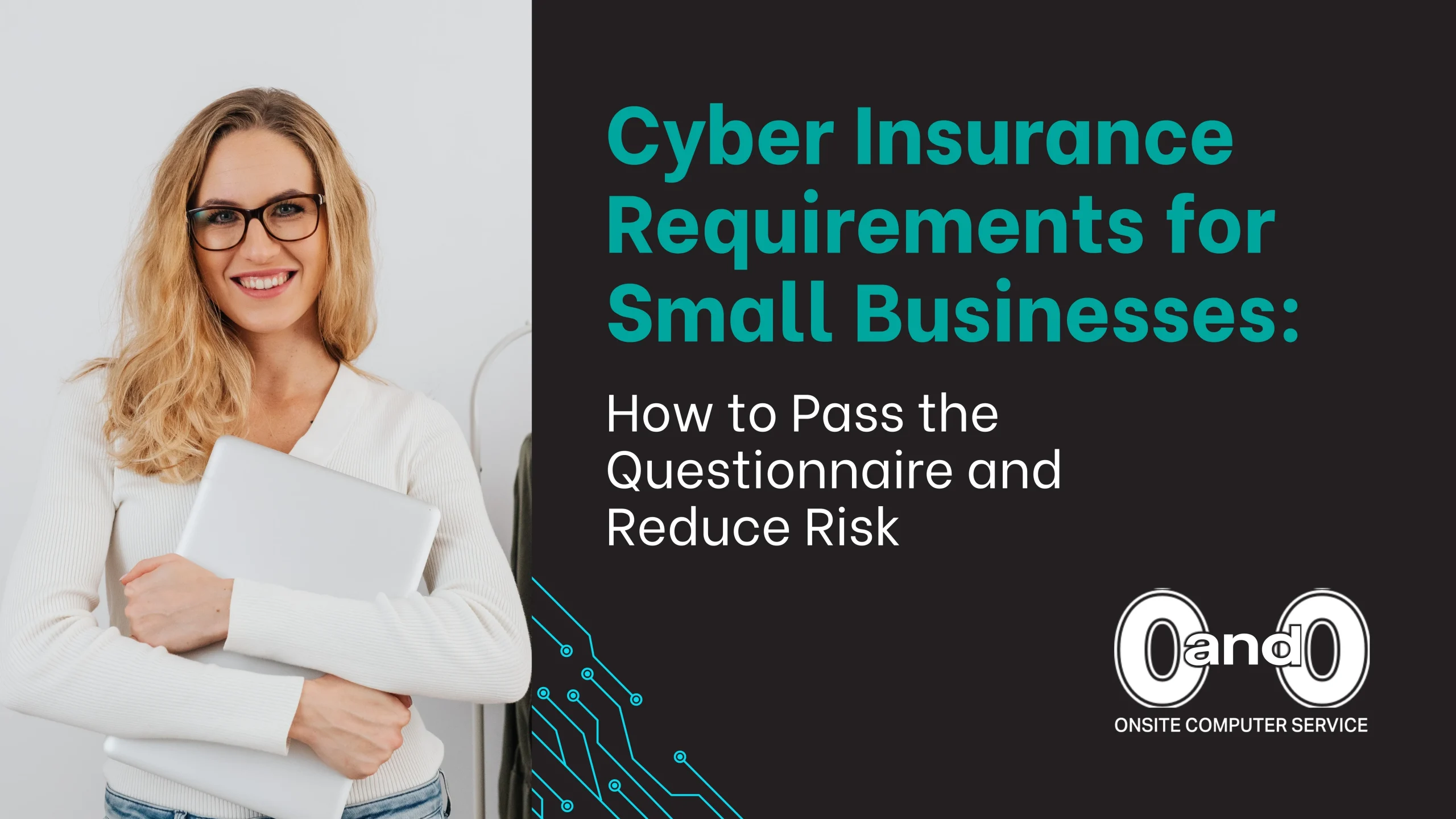 Home image by O&O Systems Home cyber insurance requirements small businesses guide scaled